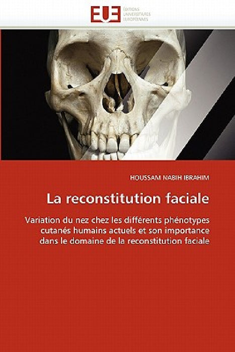 La Reconstitution Faciale by Nabih Ibrahim-H