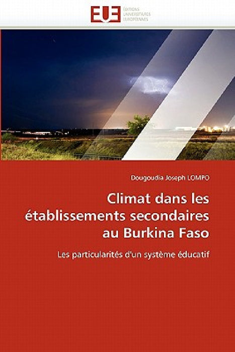 Climat Dans Les Établissements Secondaires Au Burkina Faso by Lompo-D