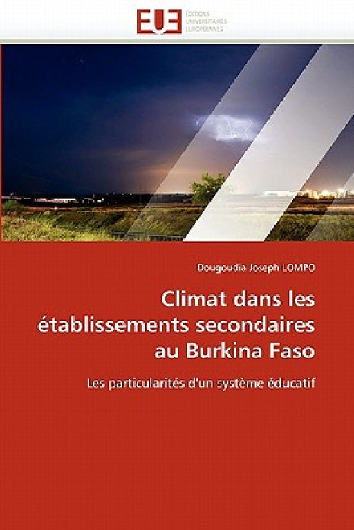 Climat Dans Les Établissements Secondaires Au Burkina Faso by Lompo-D