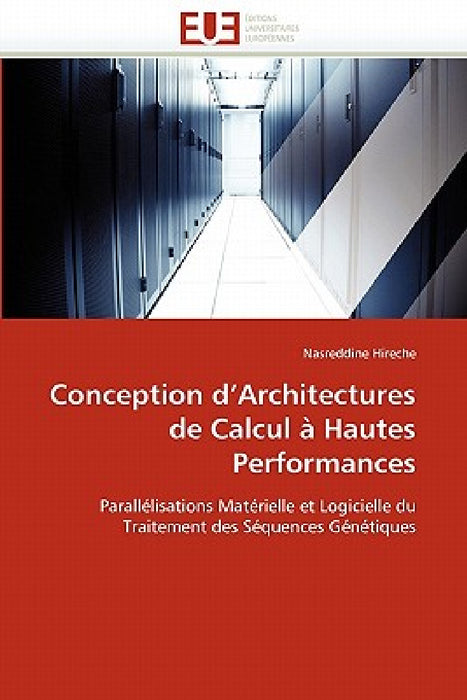 Conception d architectures de calcul à hautes performances by Hireche-N