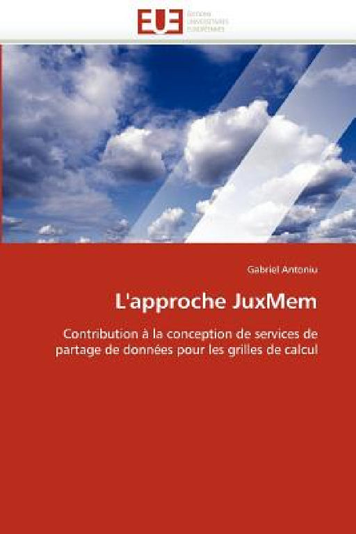 L''approche Juxmem by Antoniu-G