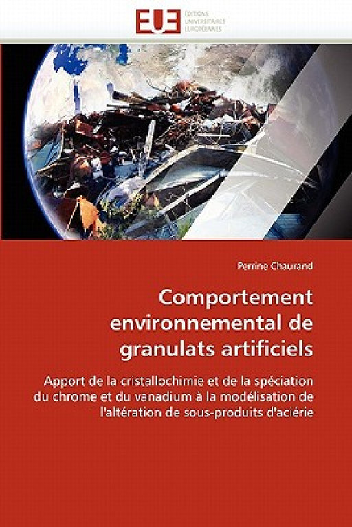 Comportement Environnemental de Granulats Artificiels by Chaurand-P