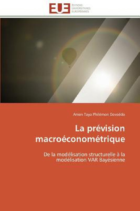 La Prévision Macroéconométrique by Dovoedo-A