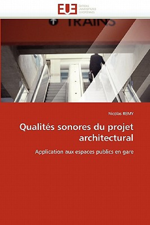 Qualités Sonores Du Projet Architectural by Remy-N