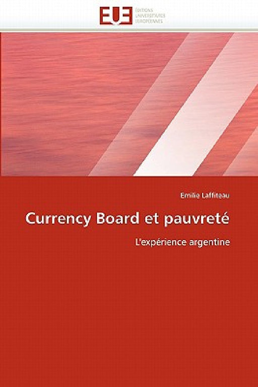 Currency Board Et Pauvreté by Laffiteau-E