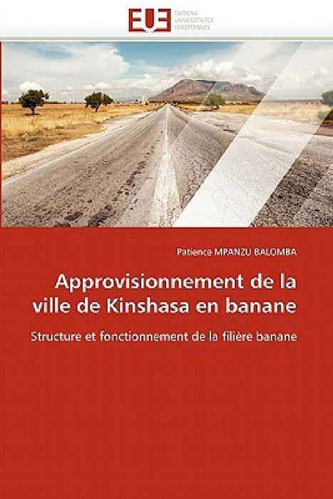 Approvisionnement de la Ville de Kinshasa En Banane by Mpanzu Balomba-P