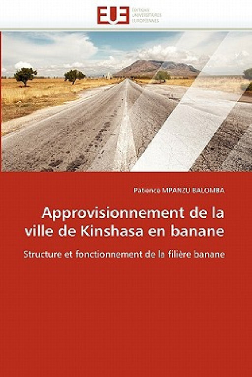 Approvisionnement de la Ville de Kinshasa En Banane by Mpanzu Balomba-P
