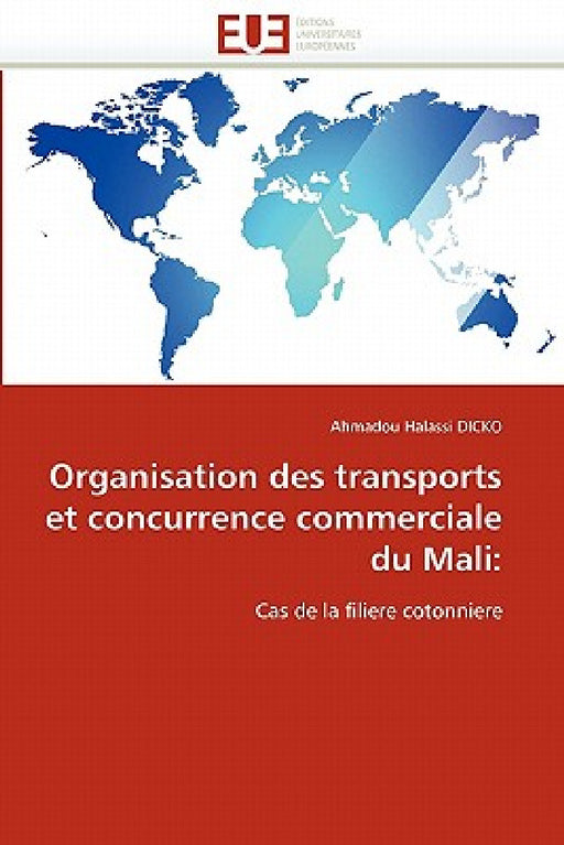 Organisation des transports et concurrence commerciale du mali by Dicko-A
