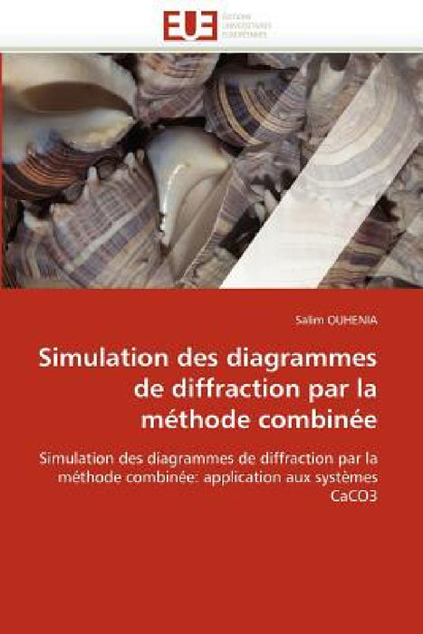 Simulation Des Diagrammes de Diffraction Par La Méthode Combinée by Ouhenia-S