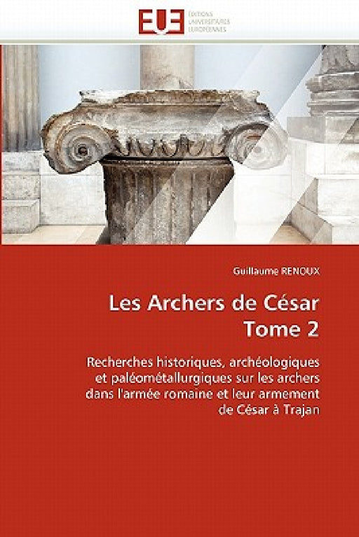 Les Archers de César Tome 2 by Renoux-G