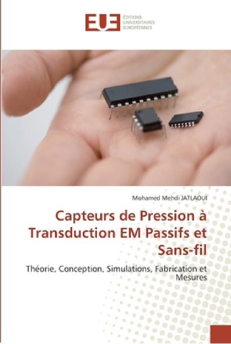 Capteurs de pression à transduction em passifs et sans-fil by Jatlaoui-M