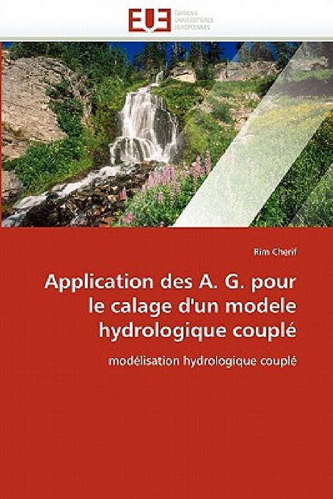 Application Des A. G. Pour Le Calage d'Un Modele Hydrologique Couplé by Cherif-R