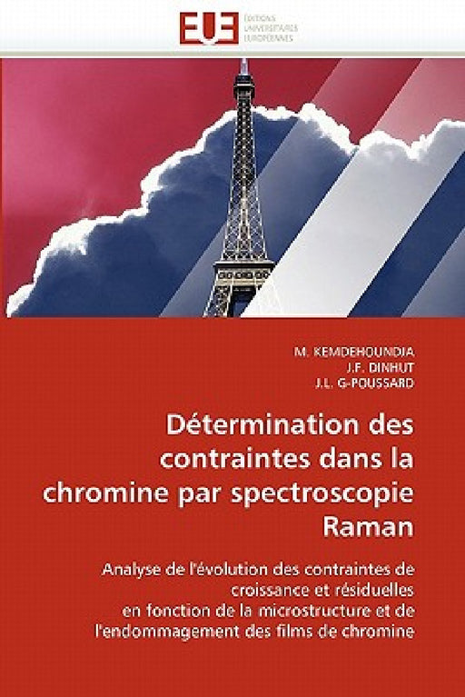 Détermination Des Contraintes Dans La Chromine Par Spectroscopie Raman by Collectif