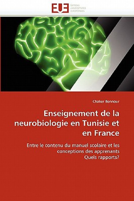 Enseignement de la Neurobiologie En Tunisie Et En France by Bennour-C