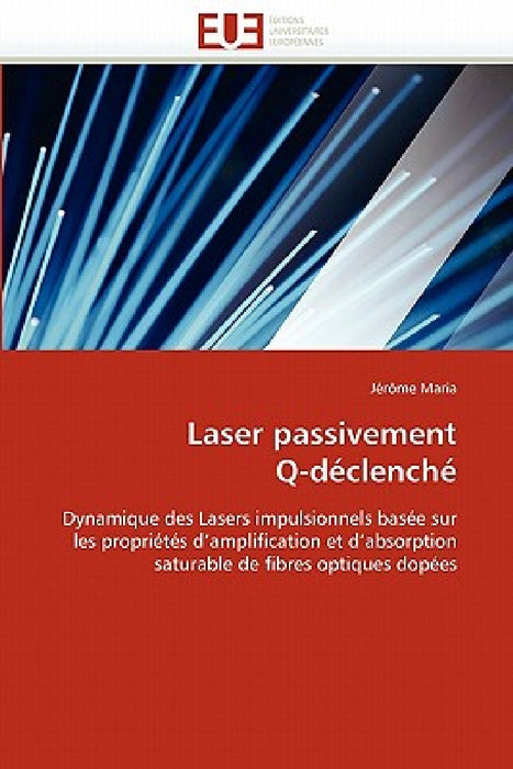 Laser passivement q-déclenché by Maria-J