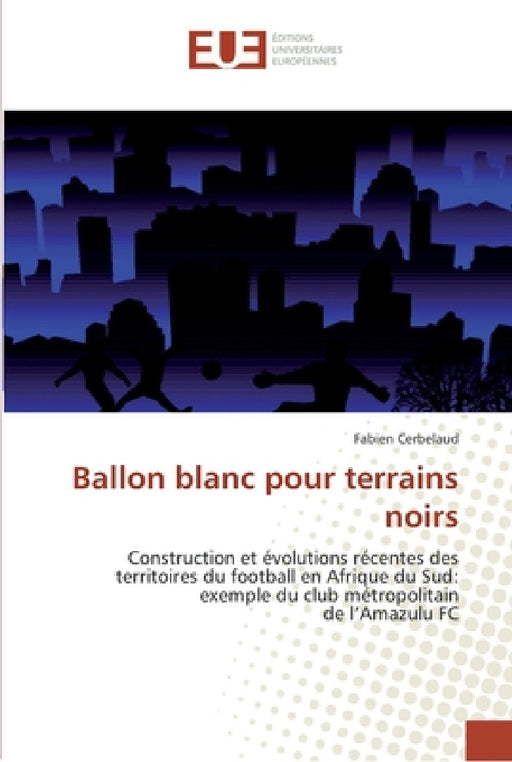 Ballon blanc pour terrains noirs by Cerbelaud-F