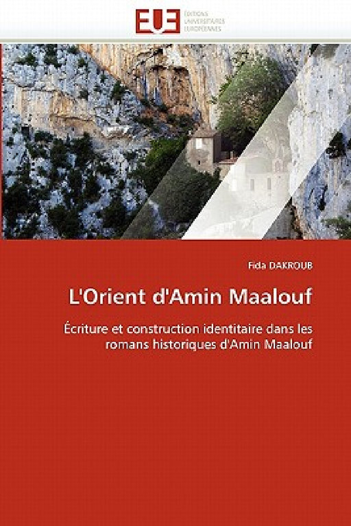 L''orient d''amin Maalouf by Dakroub-F