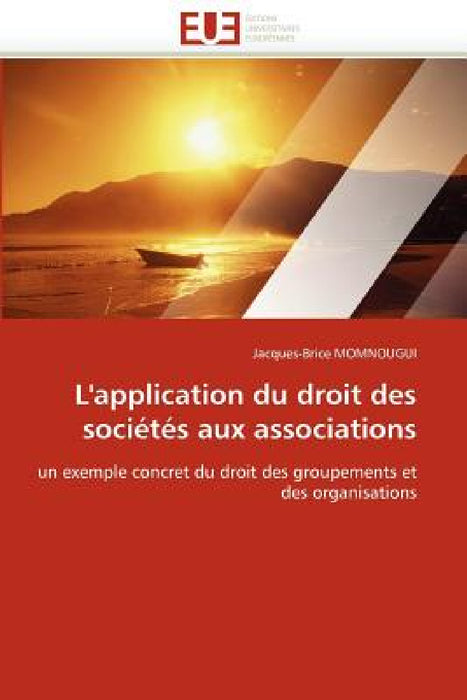 L''application Du Droit Des Sociétés Aux Associations by Momnougui-J