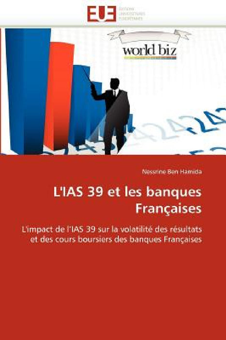 L'ias 39 et les banques françaises by Hamida-N