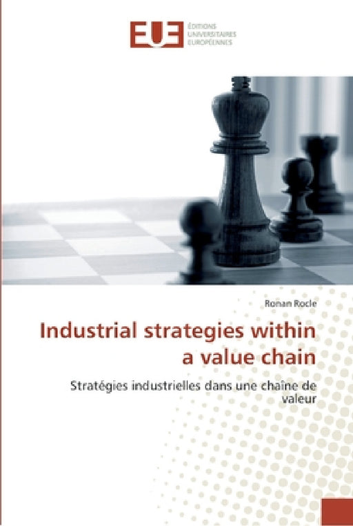 Industrial strategies within a value chain by Rocle-R