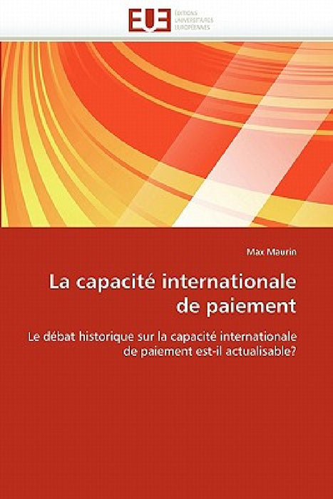 La capacité internationale de paiement by Maurin-M