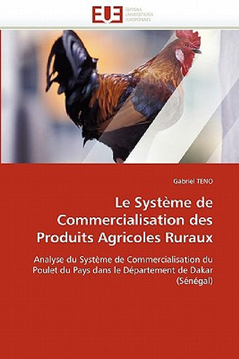 Le Système de Commercialisation Des Produits Agricoles Ruraux by Teno-G