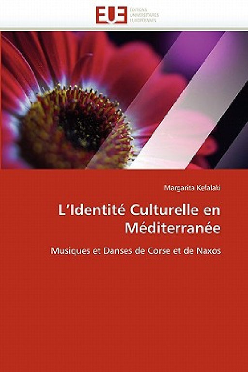 L''identité Culturelle En Méditerranée by Kefalaki-M