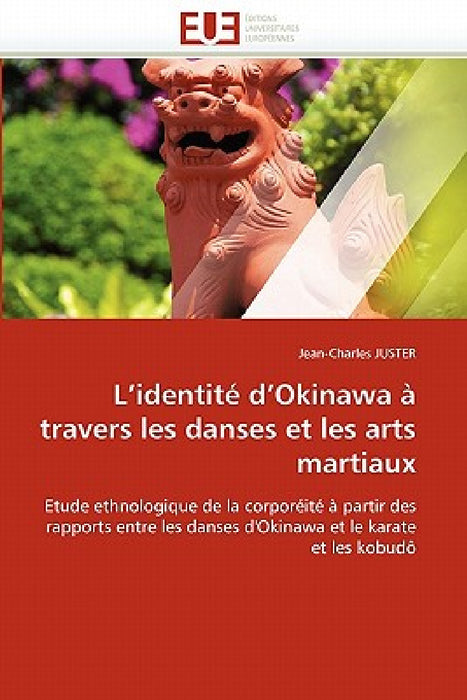 L Identité D Okinawa À Travers Les Danses Et Les Arts Martiaux by Juster-J