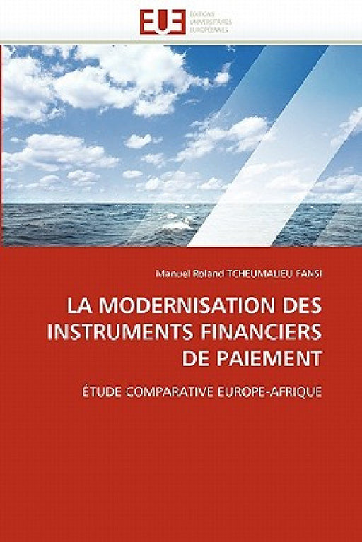 La modernisation des instruments financiers de paiement by Tcheumalieu Fansi-M