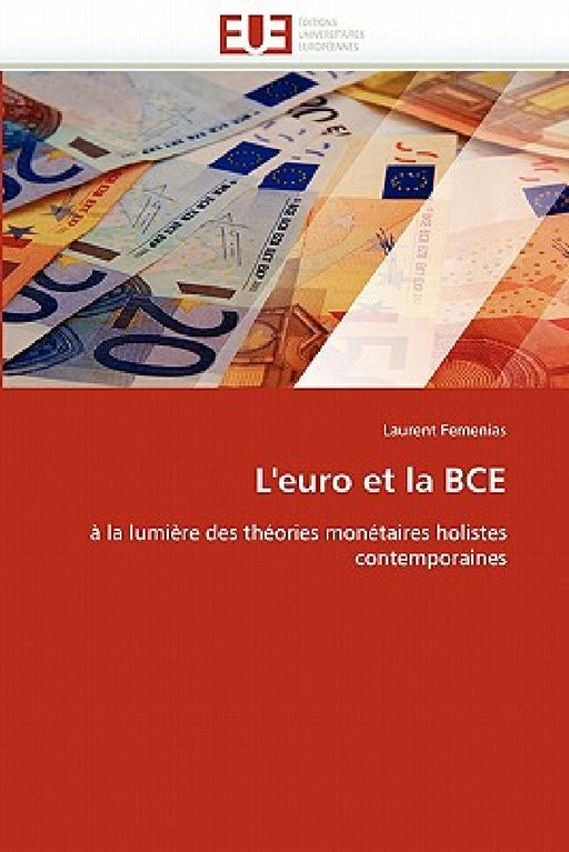 L''euro Et La Bce by Femenias-L