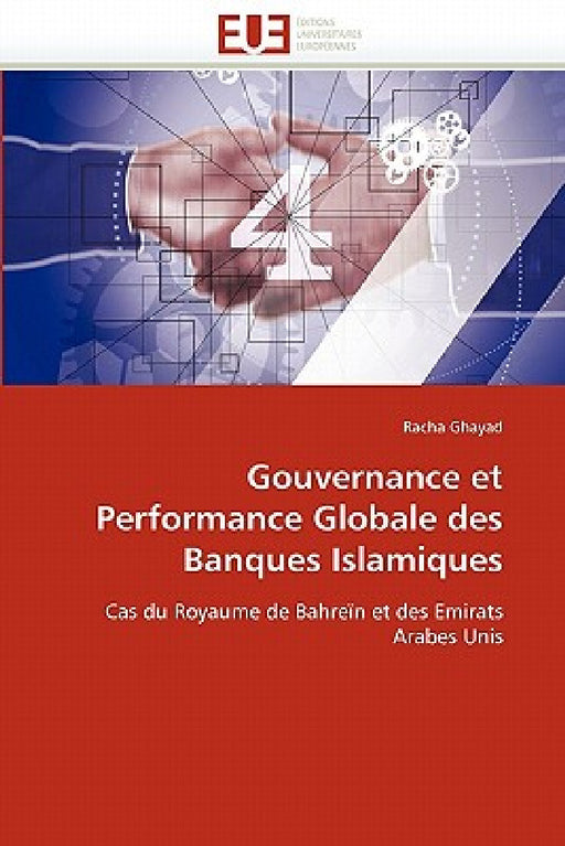 Gouvernance Et Performance Globale Des Banques Islamiques by Ghayad-R