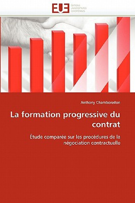 La formation progressive du contrat by Chamboredon-A