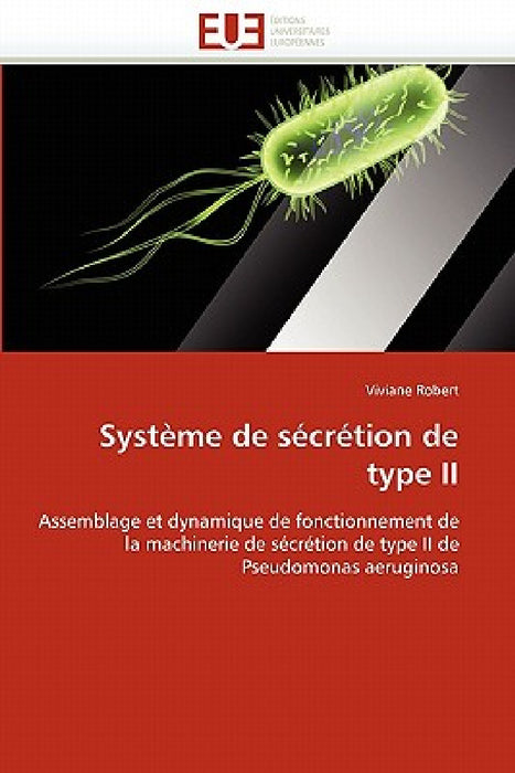 Système de Sécrétion de Type II by Robert-V
