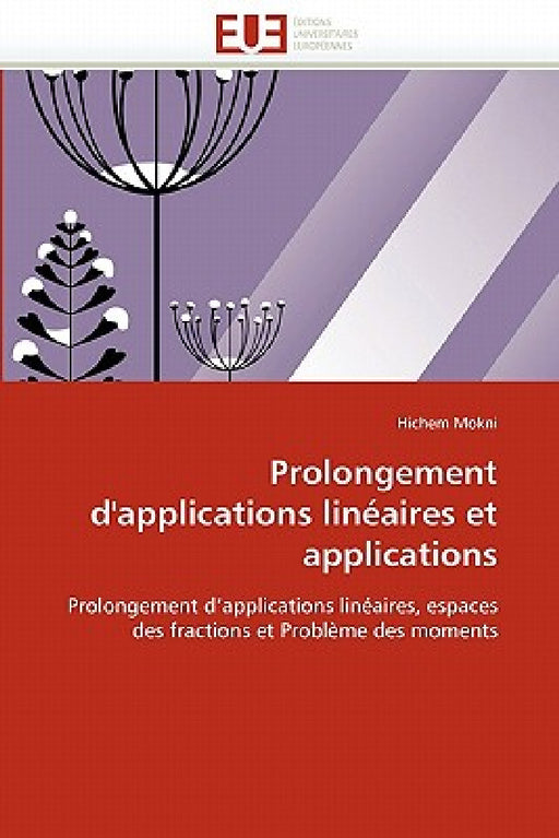 Prolongement d'Applications Linéaires Et Applications by Mokni-H