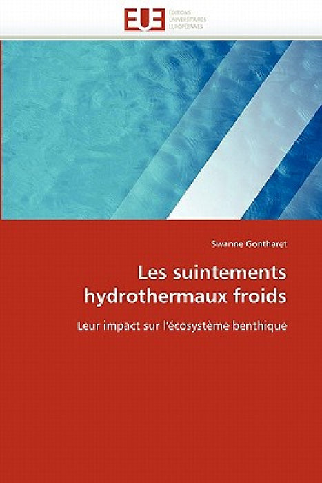 Les suintements hydrothermaux froids by Gontharet-S