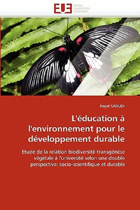 L'Éducation À l'Environnement Pour Le Développement Durable by Saoudi-H