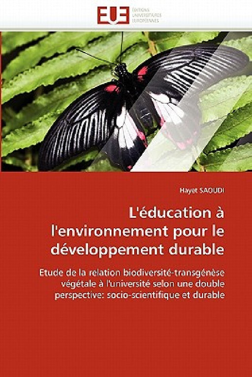 L'Éducation À l'Environnement Pour Le Développement Durable by Saoudi-H