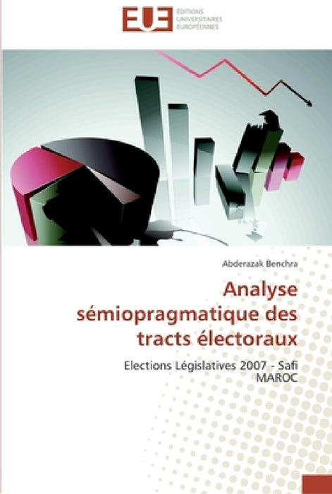 Analyse sémiopragmatique des tracts électoraux by Benchra-A