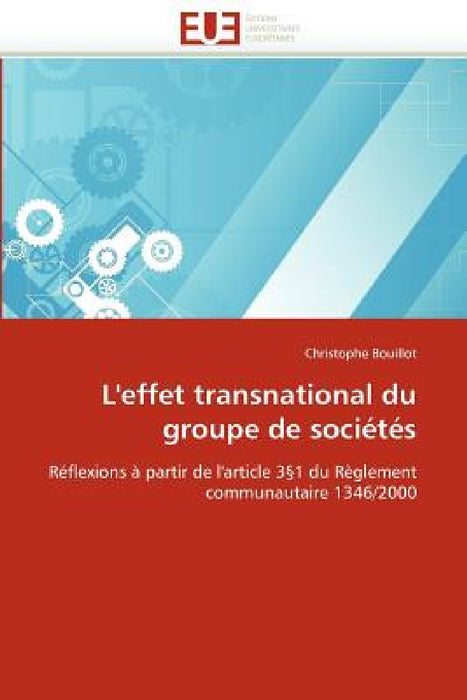 L''effet transnational du groupe de sociétés by Bouillot-C