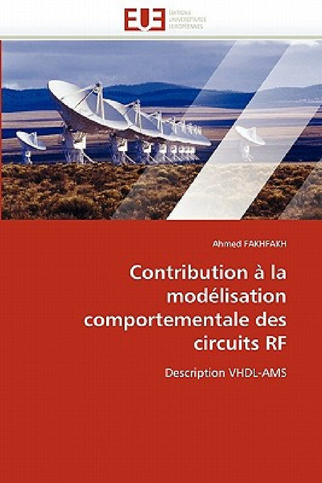 Contribution À La Modélisation Comportementale Des Circuits RF by Fakhfakh-A