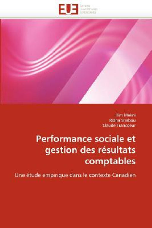 Performance Sociale Et Gestion Des Résultats Comptables by Collectif