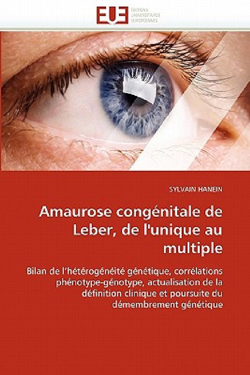 Amaurose Congénitale de Leber, de l''unique Au Multiple by Hanein-S