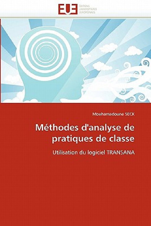 Méthodes d'Analyse de Pratiques de Classe by Seck-M
