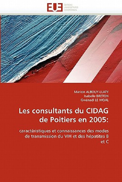 Les consultants du cidag de poitiers en 2005 by Collectif