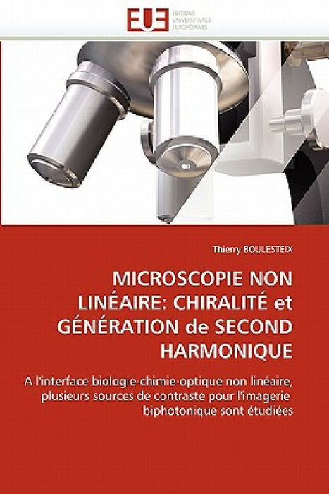 Microscopie non linéaire: chiralité et génération de second harmonique by Boulesteix-T