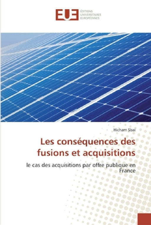 Les conséquences des fusions et acquisitions by Sbai-H