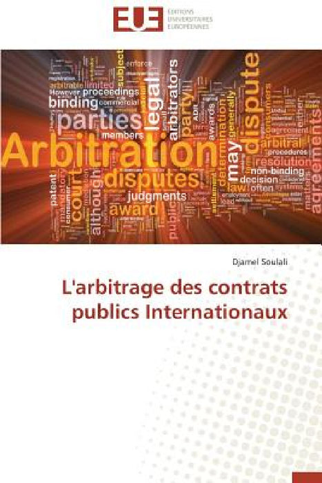 L'Arbitrage Des Contrats Publics Internationaux by Soulali-D