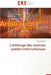 L'Arbitrage Des Contrats Publics Internationaux by Soulali-D