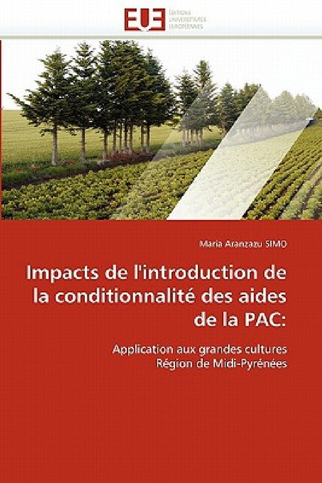 Impacts de l''introduction de la Conditionnalité Des Aides de la Pac by Simo-M