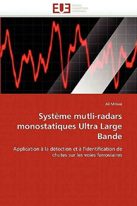 Système mutli-radars monostatiques ultra large bande by Mroue-A
